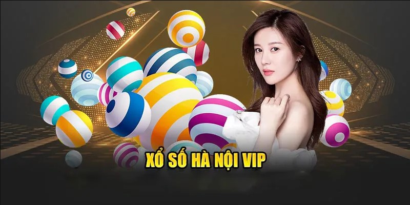 Tìm hiểu xổ số Hà Nội Vip CWIN